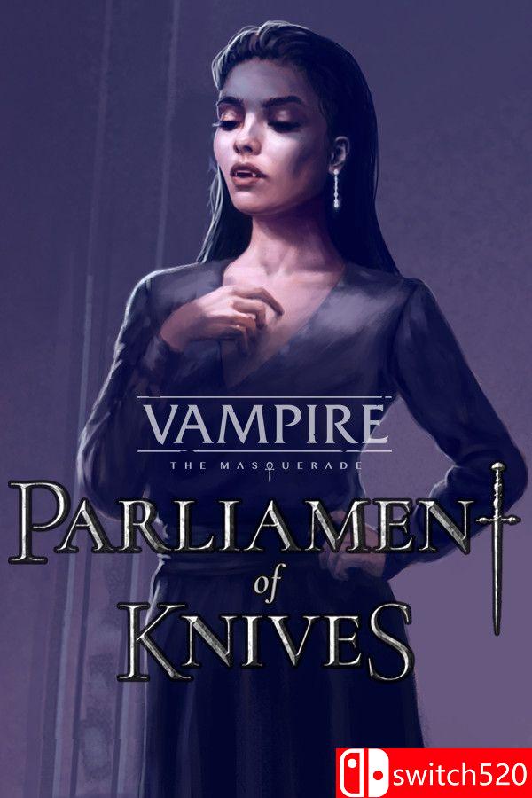 《吸血鬼：避世血族 刀锋议会（Vampire: The Masquerade Parliament Knives）》[英文]-惠声网赚