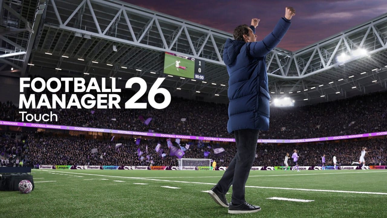 足球经理26 触摸版丨Football Manager 26 Touch-惠声网赚