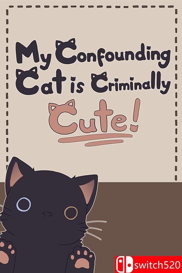 《混乱猫咪真是可爱到犯规！（My Confounding Cat is Criminally Cute!）》[中文/英文]-惠声资源站