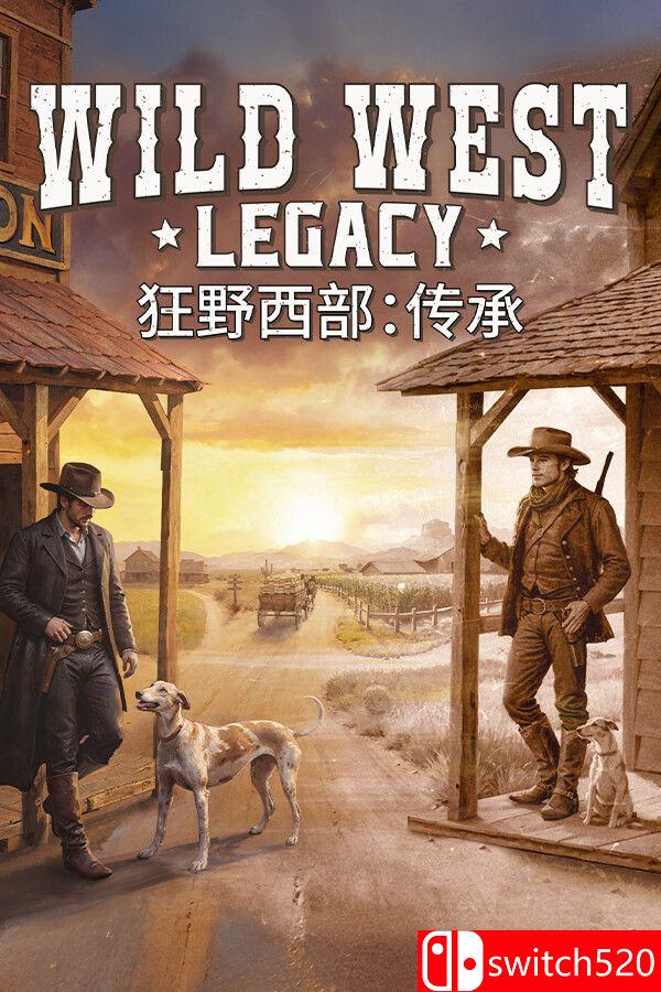 《狂野西部：传承（Wild West Legacy）》官方中文 [中文/英文]-惠声资源站