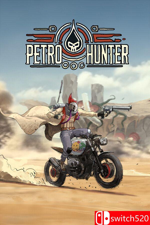 《异油猎手（Petro Hunter）》[英文]-惠声资源站