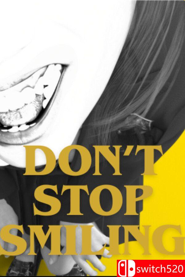 《不要停止微笑（DON’T STOP SMILING）》官方中文 [中文/繁体/英文/日语]-惠声资源站