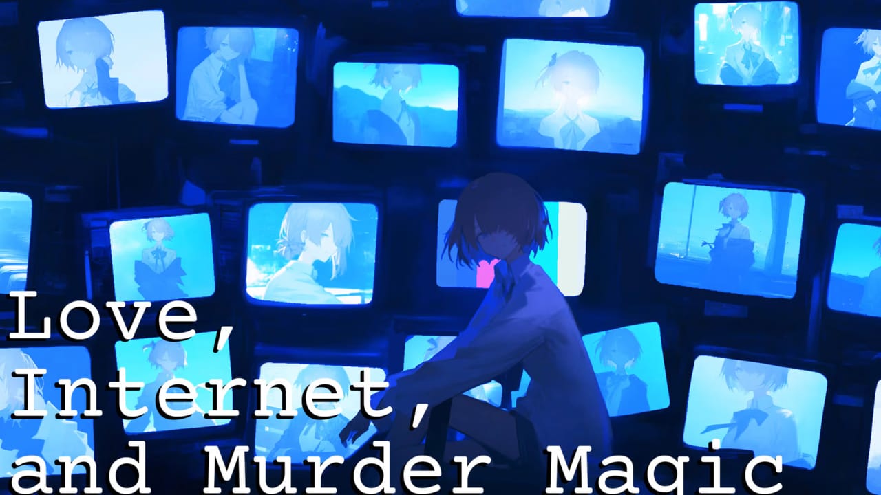 爱、互联网、杀人魔法丨Love, Internet, and Murder Magic-惠声资源站