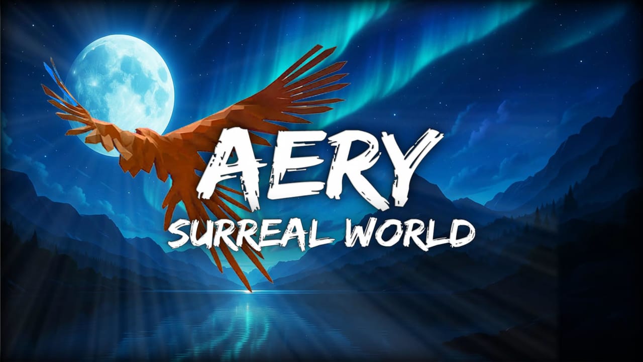 艾瑞：超现实世界丨Aery – Surreal World-惠声资源站