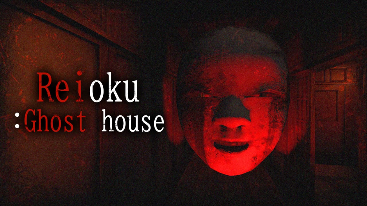 灵屋丨Reioku:Ghost house-惠声资源站