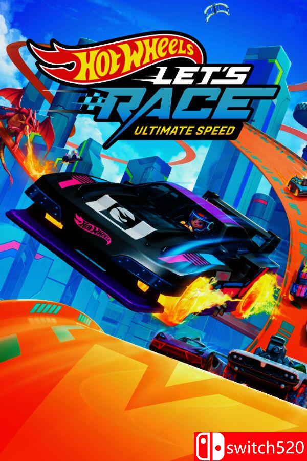 《风火轮一起竞速：终极速度（Hot Wheels Let’s Race: Ultimate Speed）》[英文]-惠声资源站